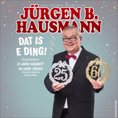 Jürgen B. Hausmann | Jubiläum | Stadttheater Euskirchen