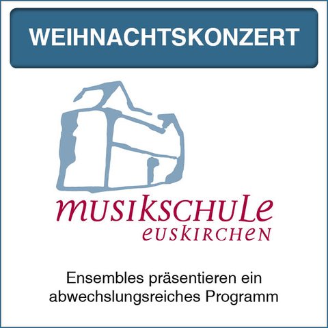 Musikschule Euskirchen | Weihnachtskonzert | Stadttheater Euskirchen