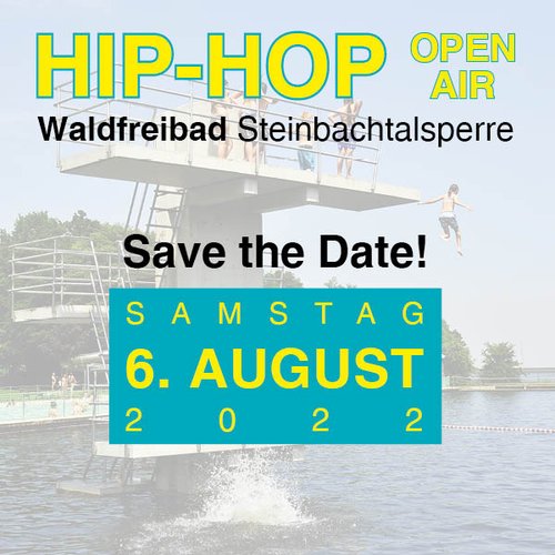 Hip-Hop | Open Air | Steinbachtalsperre | Waldfreibad | Euskirchen