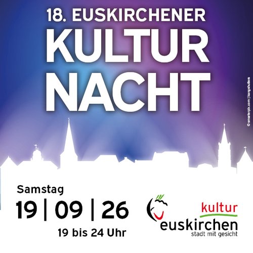 18. Euskirchener Kulturnacht | Stadtbetrieb Kultureinrichtungen | Euskirchen