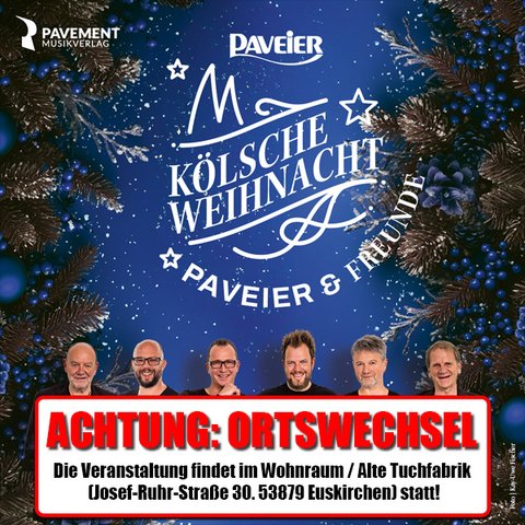 Kölsche Weihnacht | Paveier & Freunde | Wohnraum | Euskirchen Kölsche Weihnacht | Paveier & Freunde | Wohnraum | Euskirchen