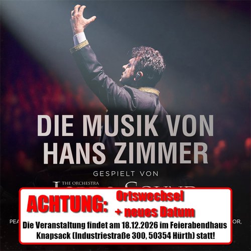 Die Musik von Hans Zimmer | Feierabendhaus Knapsack| Hürth Die Musik von Hans Zimmer | Feierabendhaus Knapsack| Hürth